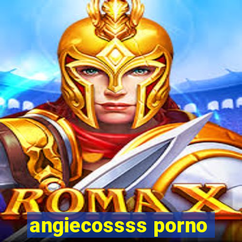 angiecossss porno